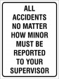 ALL ACCIDENTS NO MATTER HOW MINOR ETC, 400MM X 300MM X 5MM THICK