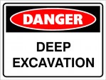 DANGER DEEP EXCAVATION, 600MM X 450MM, X 5MM THICK