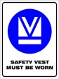 SAFETY VEST MUST BE WORN, 600MM X 450MM X 5MM THICK