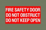 Fire safety door do not obstruct do not keep open - self adhesive decal (large)