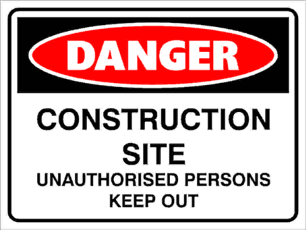 Construction Site: Danger Construction Site Sign