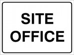 SITE OFFICE, 600MM X 450MM X 5MM THICK
